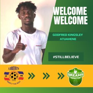Dreams FC augment squad with the signings of Frederick Kekeli and Godfred Kingsley Atuahene