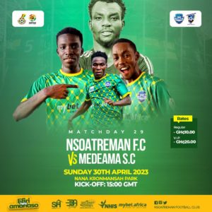 2022/23 Ghana Premier League Week 29: Nsoatreman FC v Medeama SC preview