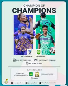 Ghana FA confirm date and venue for Champion of Champions clash between Medeama and Dreams FC