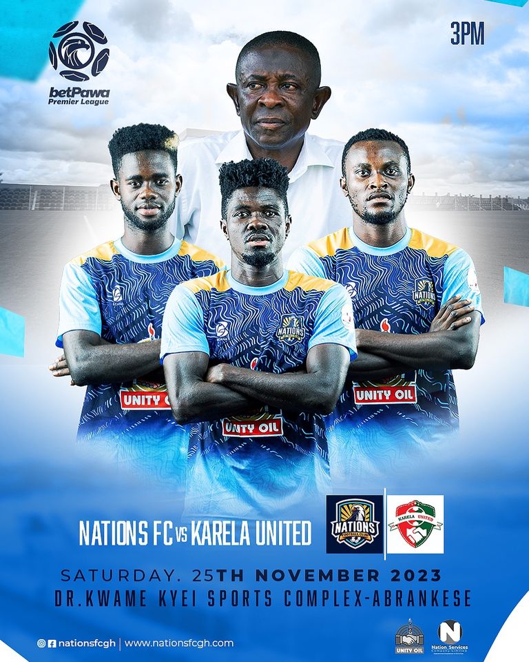 2023/24 Ghana Premier League: Week 12 Match Preview – Nations FC v Karela United