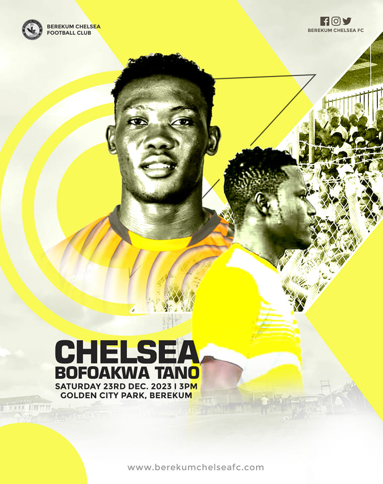2023/24 Ghana Premier League: Week 16 Match Preview – Berekum Chelsea v Bofoakwa Tano