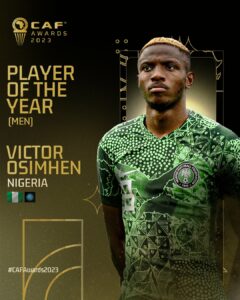 2023 CAF Awards: Nigeria’s Victor Osimhen named Men's Player of the Year