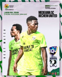 2023/24 Ghana Premier League Week 21: Medeama SC v Bechem United preview