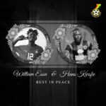 GFA to honor fallen players William Essu and Hans Kwofie with minute of silence at FA final