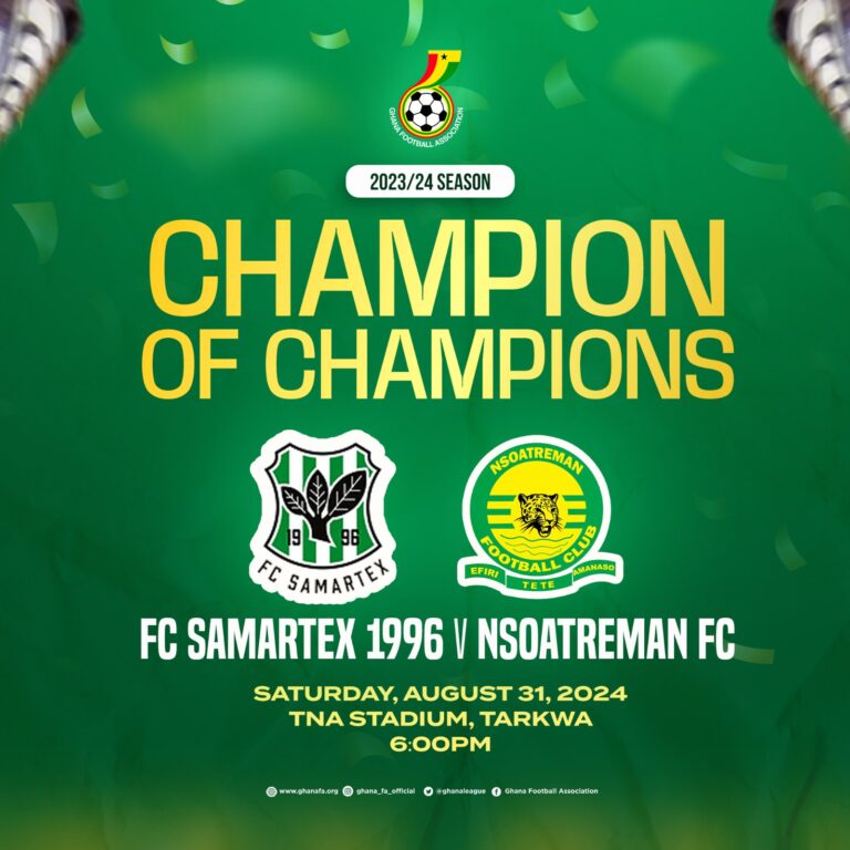 FC Samartex to face Nsoatreman FC in Champion of Champions clash on August 31